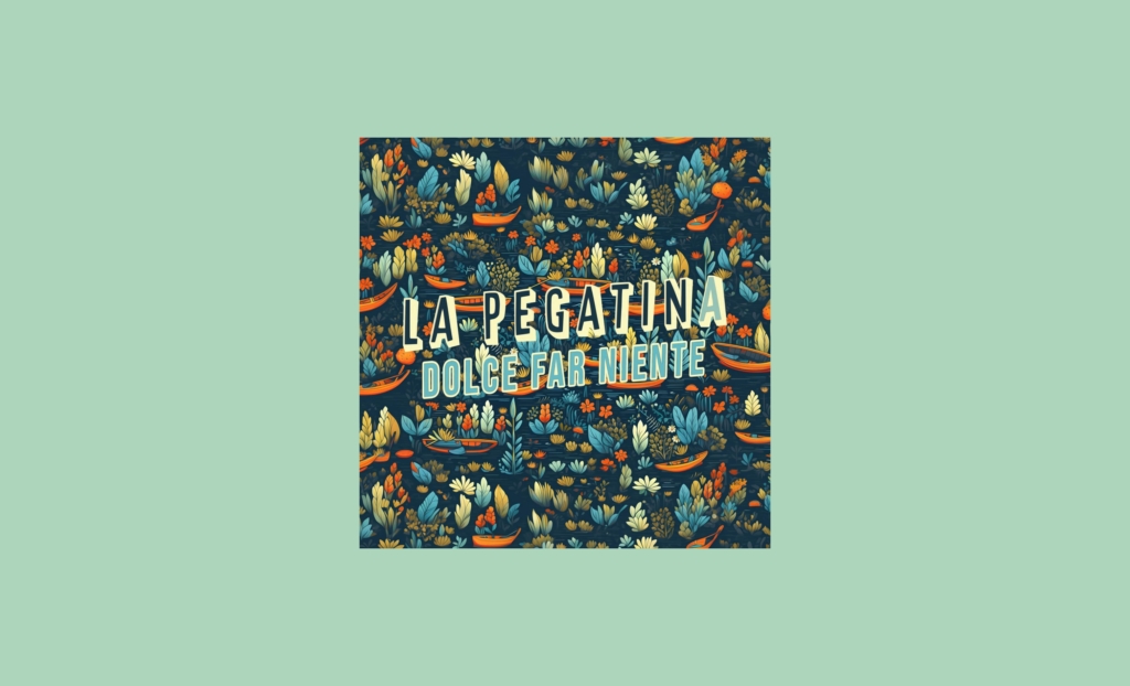 La Pegatina presenta su nuevo single "Dolce far niente"